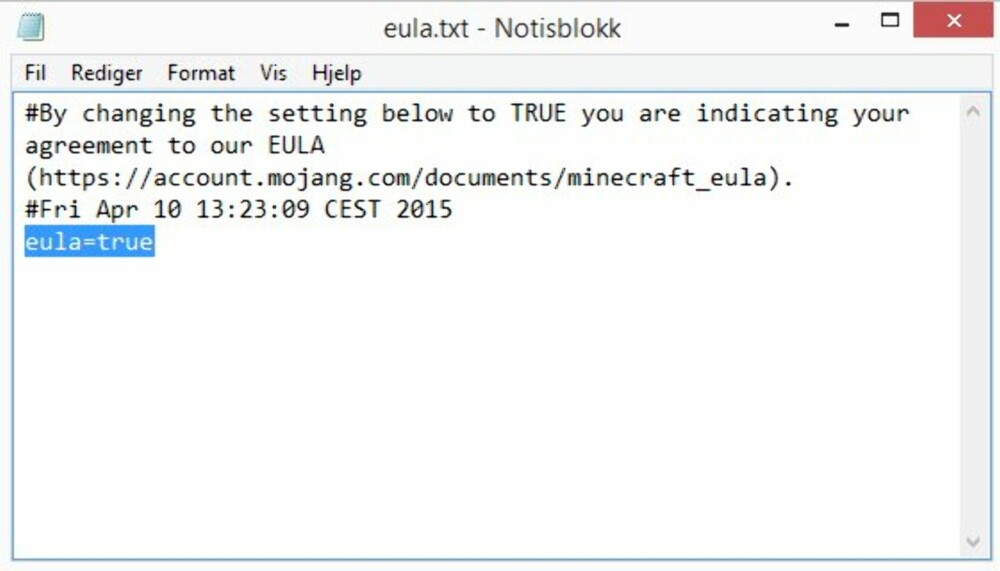 5. Åpne Eula.txt (i Notisblokk / Notepad) og endre «eula=false» til «eula=true». På den måten godkjenner du brukervilkårene for Minecraft-serveren. Lagre filen og lukk den.