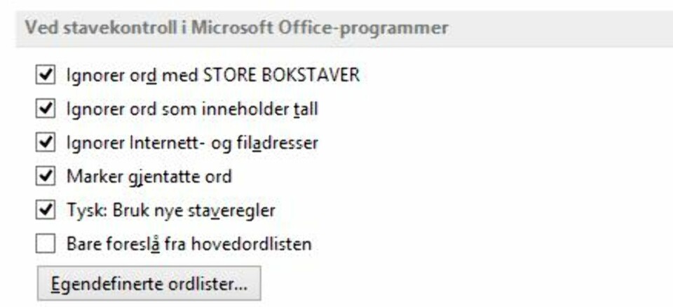 MARKER FEIL: Under «Ved stavekontroll i Microsoft Office-programmer» kan du huke av for om ord med store bokstaver, ord som inneholder tall, nettadresser og gjentatte ord skal markeres som feil.
