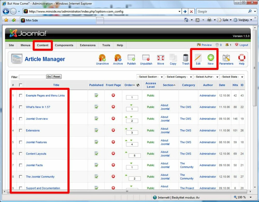 Article Manager: Denne finner du under ""Content"". Her administreres artikler, og det er også her man legger til nye artikler.