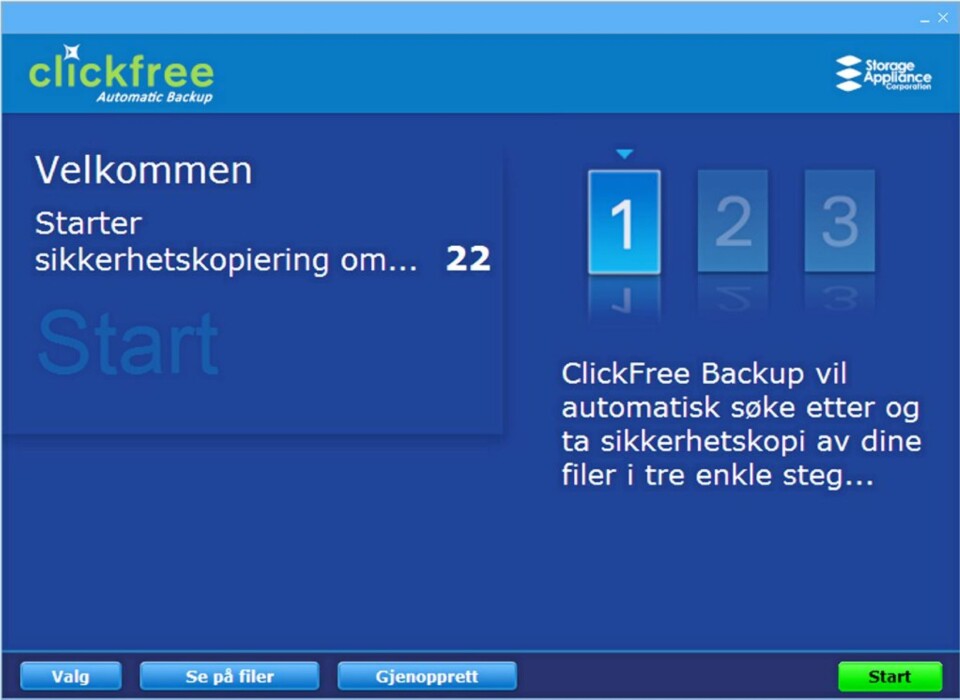 START: Slik ser åpningsbildet til Clickfree ut. Du har 25 sekunder på deg til å endre innstillinger eller hente ut filer. Gjør du ingenting starter den automatisk å sikkerhetskopiere filene dine.