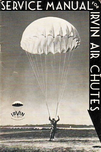 SALGS-SUKSESS: Fallskjermene ble raskt populære over hele verden. De to pionere tjente gode penger. Her en service manual fra Irvin Air Chutes fra 1930-tallet.