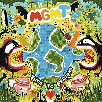 MGMT - «Time To Pretend EP»
