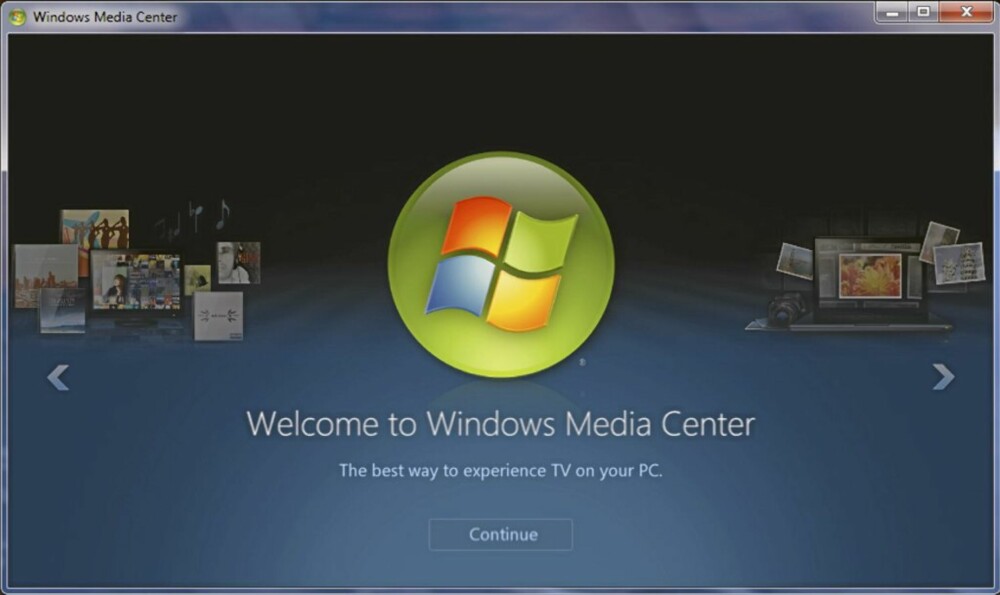MEDIA CENTER: Både Home Premium, Professional og Ultimate kommer med Windows Media Center.