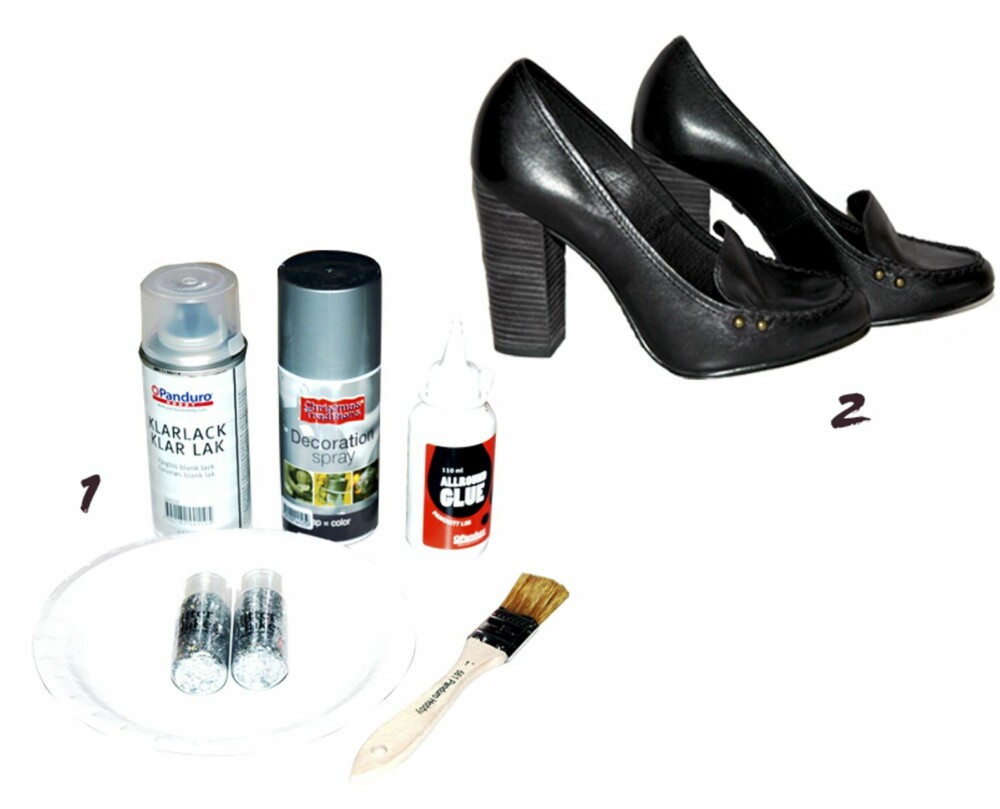 GJØR DET SELV: Glam opp skoene dine selv! Dette trenger du; 1: Lim, klar lakk, sølvspray, glitter og pensel. 2: Et par sko, klare for makeover!