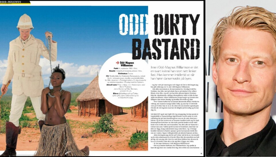 LENKET: Odd-Magnus Williamson kunne fremstå som hyperrasistisk på bildet i Mann. Det er da også i hans gate å tøye strikken så langt det går - også litt lenger.