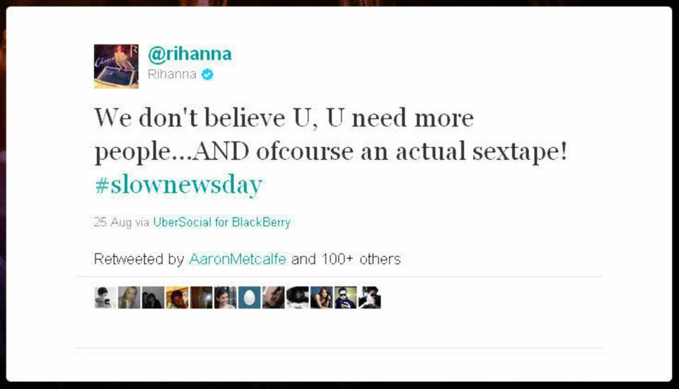 - Vi har Rihannas sextape