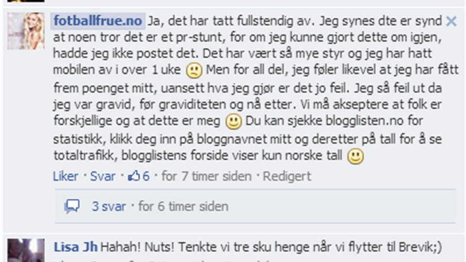 - Om jeg kunne gjort dette om igjen, hadde jeg ikke postet det