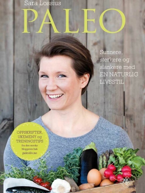 Sara har skrevet bok som gir deg en enkel guide til hvordan du kan spise Paleomat og leve en naturlig livsstil.