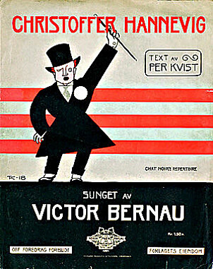 <b>LANDEPLAGE:</b> I 1917 nynnet hele Norge på Victor Bernaus vise om den styrtrike nordmannen.