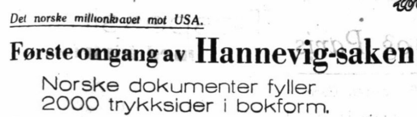 <b>FAKSIMILE:</b> Overskrift i VG fra 1949. Da hadde Hannevig vært konkurs i 30 år.