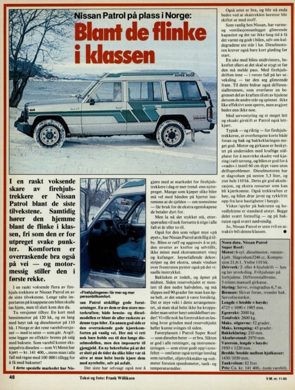 <b>PRØVEKJØRT:</b> Patrol ble introdusert i Norge i 1984. Vi Menn testet bilen første gang i 1985. Da kostet den 141 400 kroner som varebil.