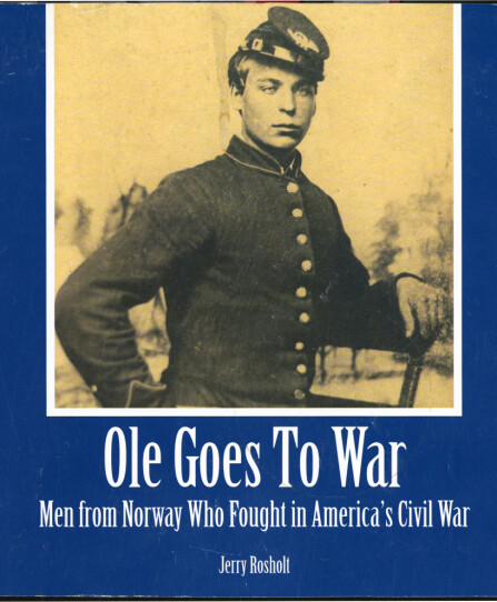 <b>HISTORISK:</b> I boka Ole Goes To War har historikeren Jerry Rosholt samlet all kjent informasjon om nordmenn som kjempet i borgerkrigen.