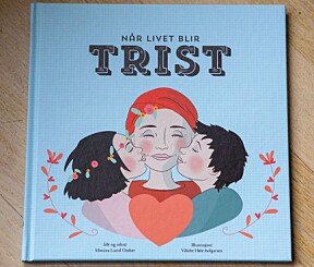 <b>Monica har skrevet bok:</b> "Når livet blir trist" av Monica Lund Osther. <b>Monica har skrevet bok:</b> "Når livet blir trist" av Monica Lund Osther.
