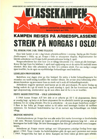 <b>FULL STØTTE:</b> Nyetablerte Klassekampen spilte på lag med de streikende Norgas-arbeiderne.