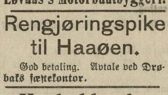 GOD BETALING: Denne stillingsannonsen fra Akershus Amtstidende 23. november 1916, viser at det ikke bare var rekruttering ved tvang til jobber på Håøya.