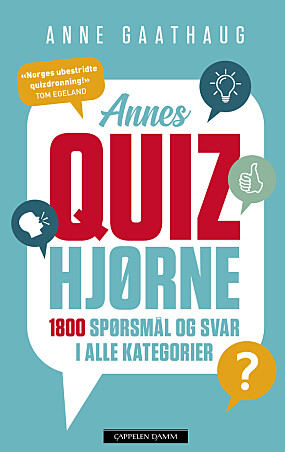 NY SPØRREBOK: Denne quizen er levert av quizmaster Annes Gaathaug. Hun er aktuell med boka Annes Quizhjørne som inneholder 180 quizer og 1800 spørsmål – for store og små, ferskinger og drevne.
