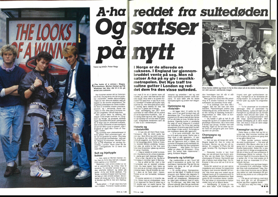 FØRSTE STORE INTERVJU: A-ha var sulteforet på både mat og suksess da Det Nye møtte dem i London i november, 1984. Ett år senere skjøt de gullfuglen og ble internasjonale superstjerner.