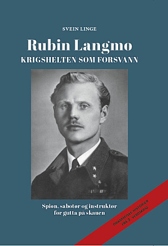 <b>NY BOK:</b> Rubin Langmo, krigshelten som forsvann, skrevet av Svein Linge og utgitt av Kolofon forlag.