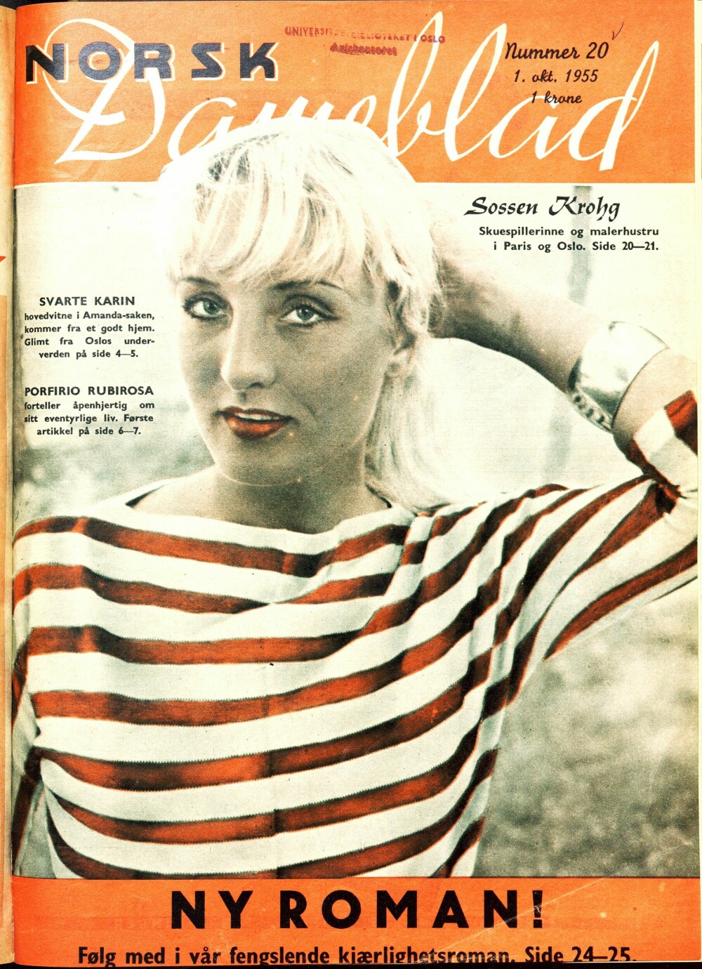 <b>NORSK DAMEBLAD:</b> Blond og sexy, skuespillerinne og malerhustru, Sossen vakte oppsikt og ble snart en snakkis i hele byen etter at hun prydet forsiden på Norsk Dameblad i 1955.