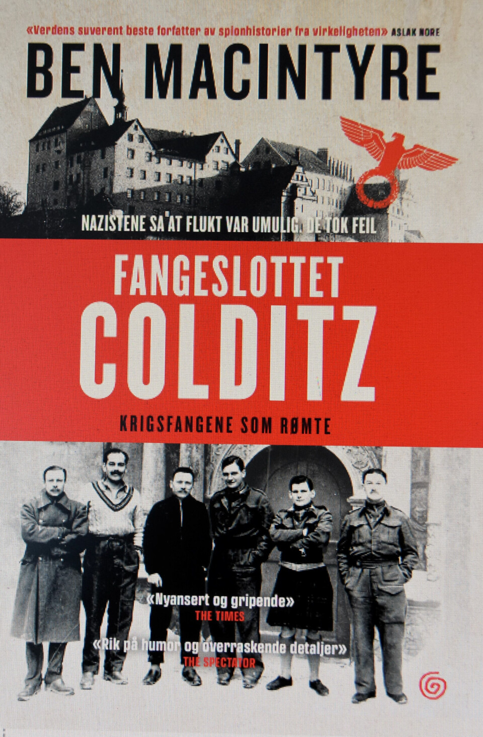 BOKOMSLAGET: Kagge Forlag gir ut «Fangeslottet Colditz». Forfatteren Ben Macintyre har tidligere skrevet flere bøker om 2. verdenskrig og den kalde krigen.