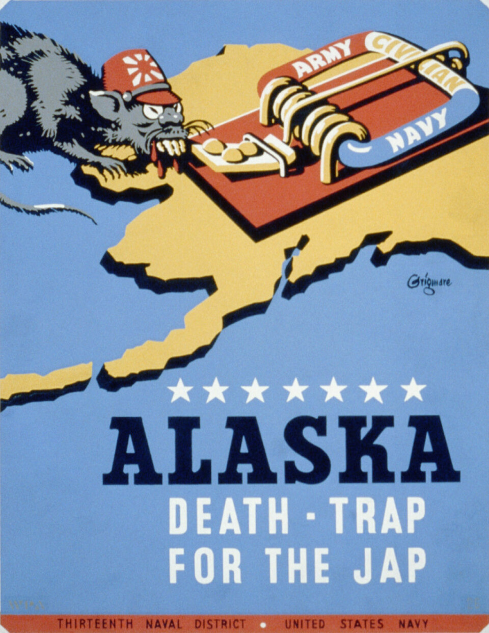 BEKYMRET: USAs ønske om å beskytte Alaska fra invasjon var ikke ubegrunnet. I 1942 okkuperte Japan øyene Kiska og Attu utenfor kysten av Alaska. Bildet viser en propagandaplakat fra samme år.