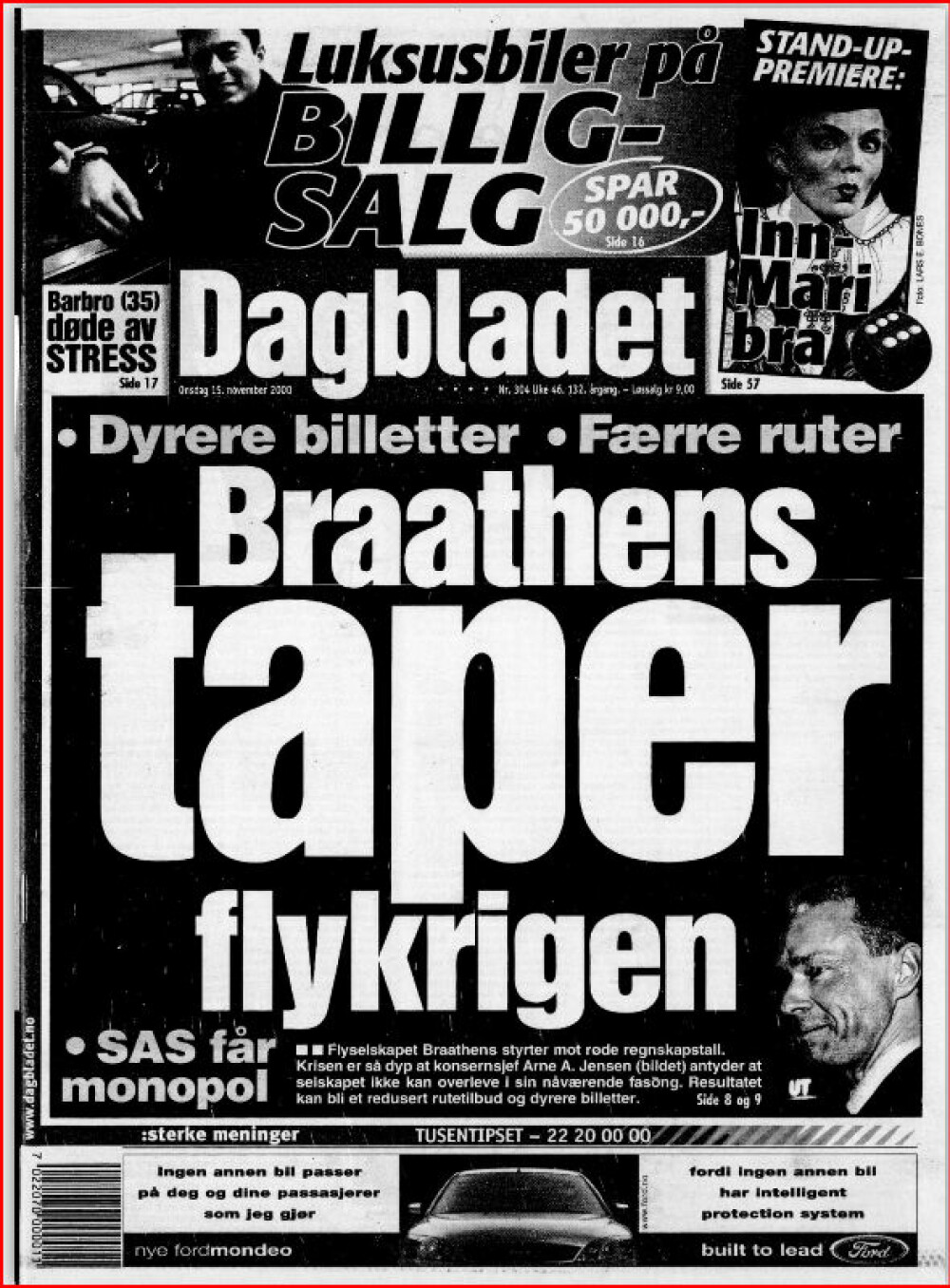 <b>TAPTE:</b> Allerede i november 2000 innså Braathens at luftkampen var tapt.