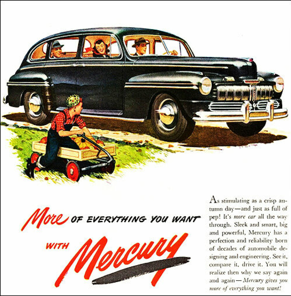 REKLAME: «Mer av alt du vil ha med Mercury». Originalannonse for 1946 Mercury Town Sedan.