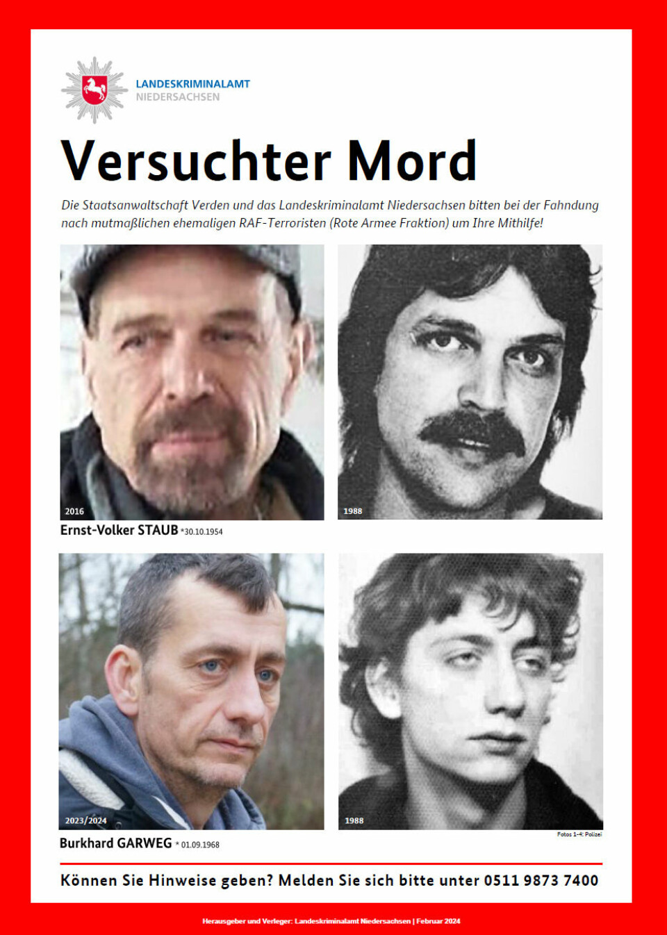NETTET SNØRER SEG: RAF-terroristene og Klettes medsammensvorne Burkhard Garweg og Ernst-Volker Staub jaktes.